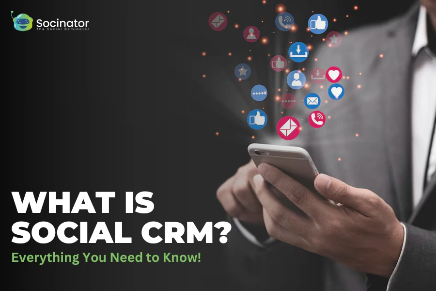 What is Social CRM? Everything You Need to Know in 2025!