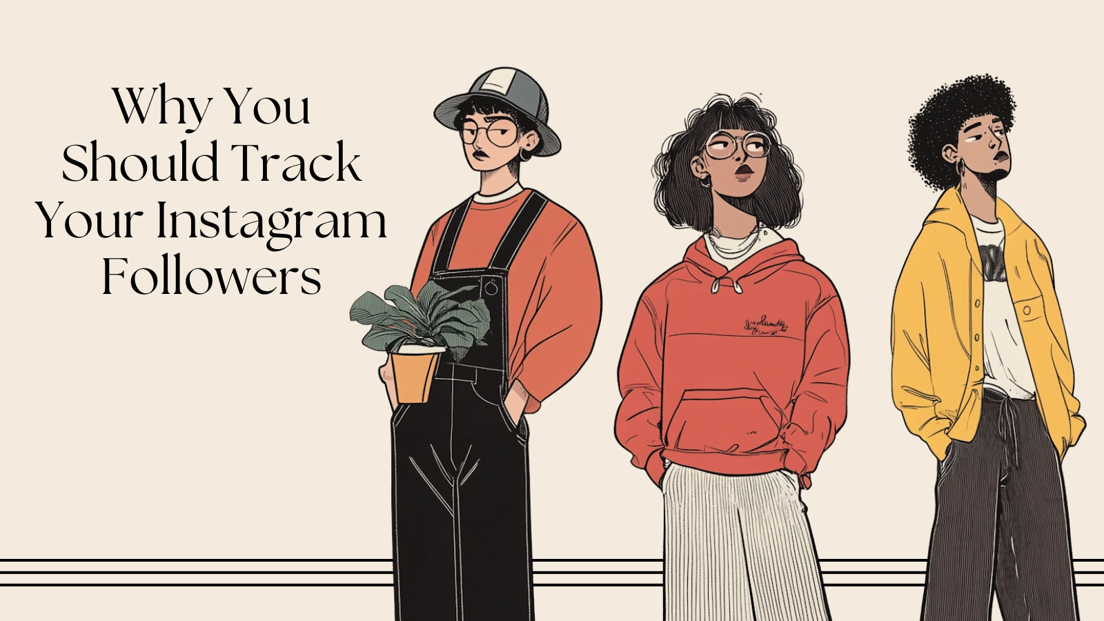 why-tracking-your-instagram-followers-matters.