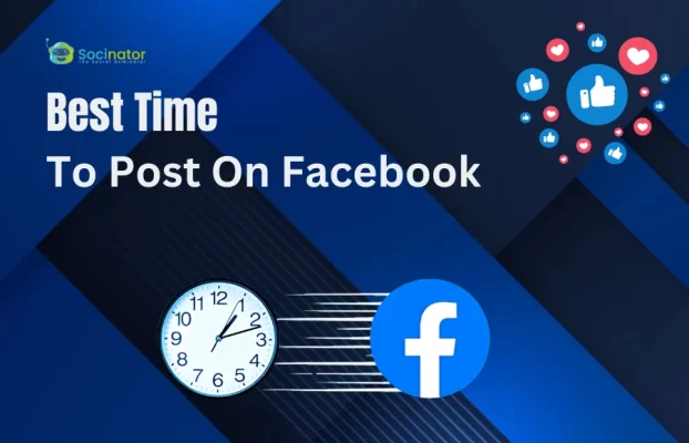 What Is The Best Time To Post On Facebook?