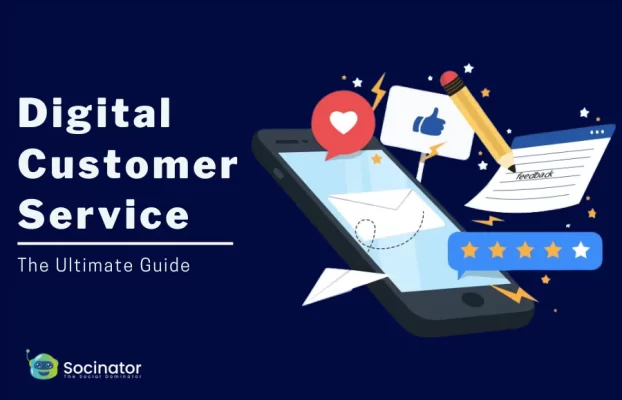 Digital Customer Service: The Ultimate Guide For 2025