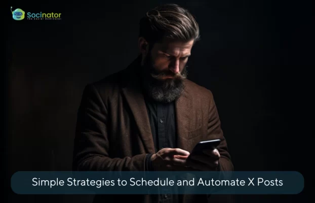 How To Schedule & Automate Your Long X Posts?