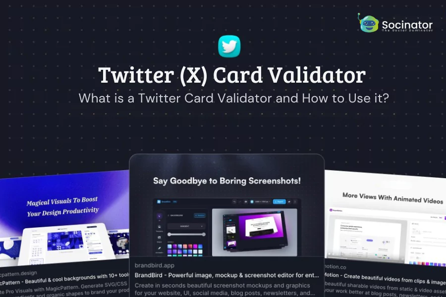 What Is A Twitter Card Validator And How To Use it?