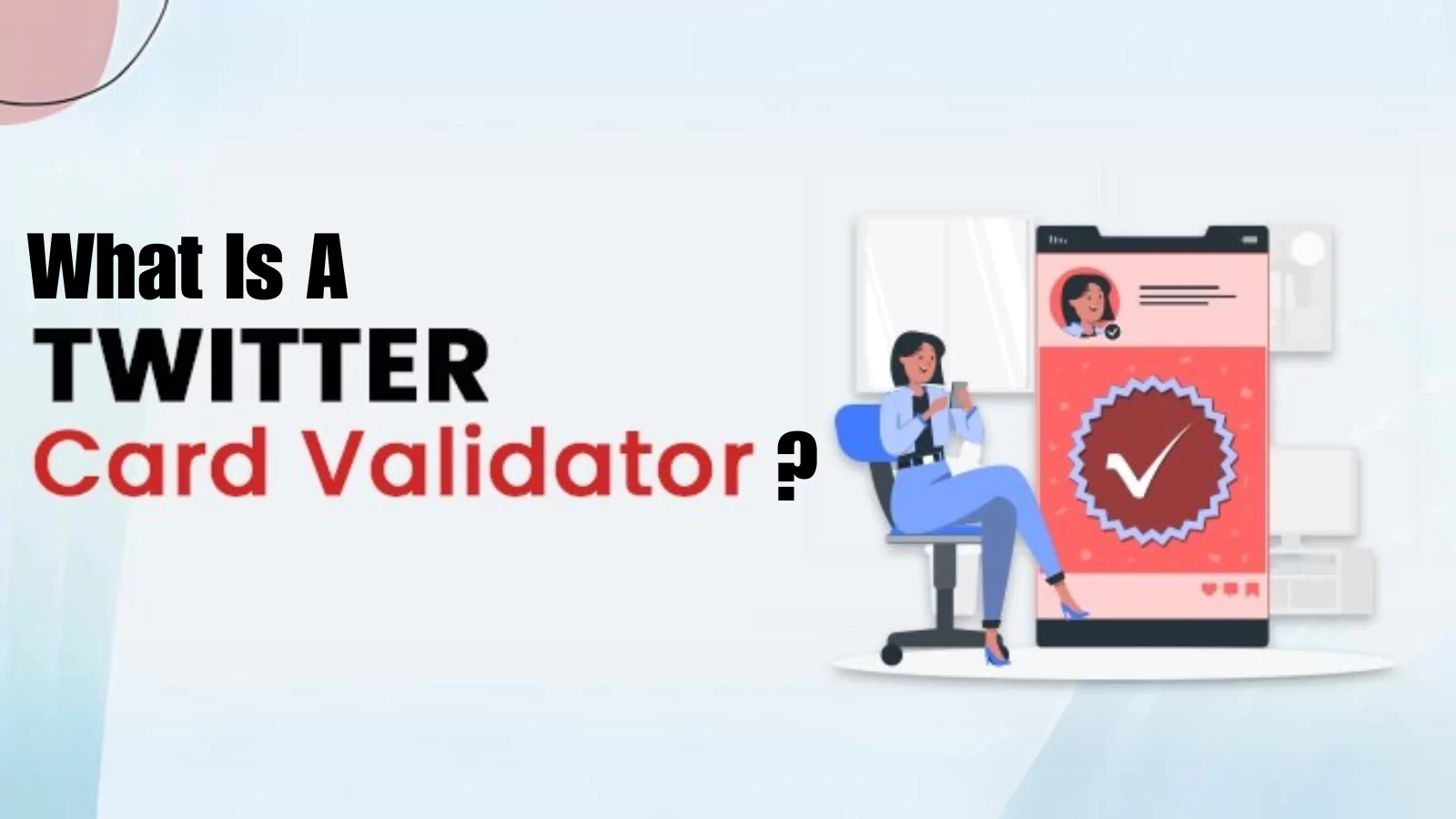 What-Is-A-Twitter-Card-Validator