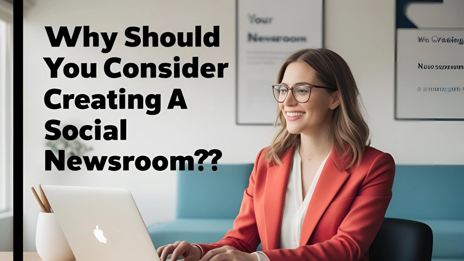 why-should-you-consider-creating-a-social-newsroom.