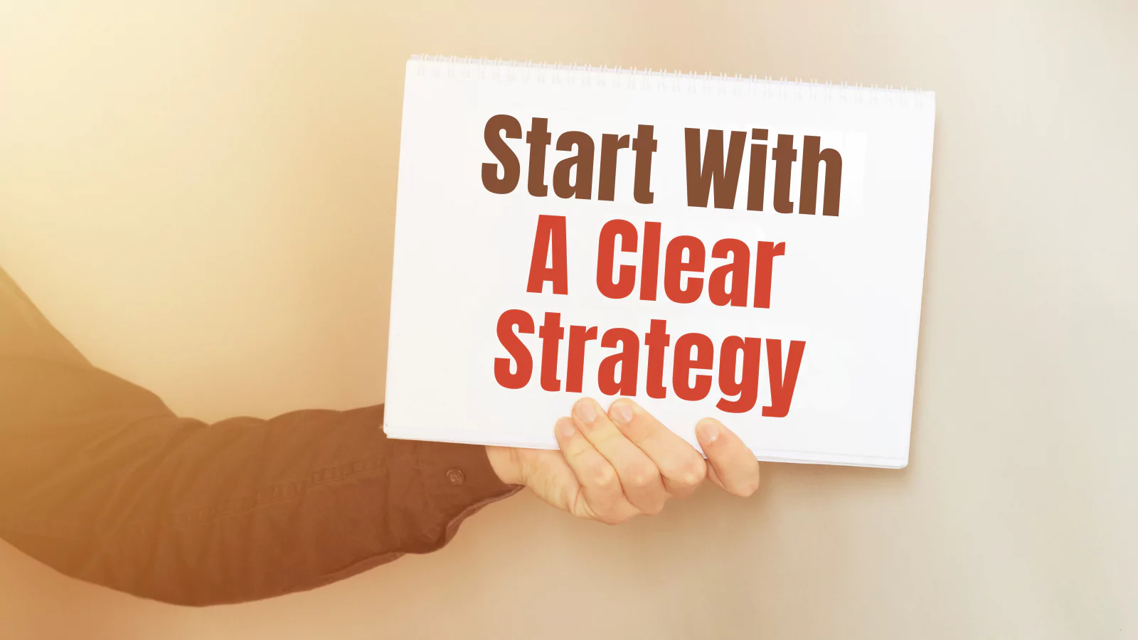 start-with-a-clear-strategy