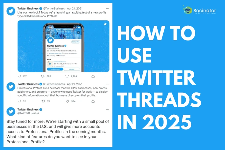 What Is A Thread On Twitter? How To Master It In 2025