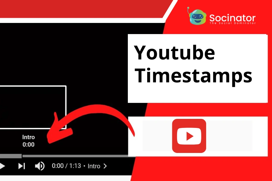 What It Is & How To Use YouTube Timestamps?