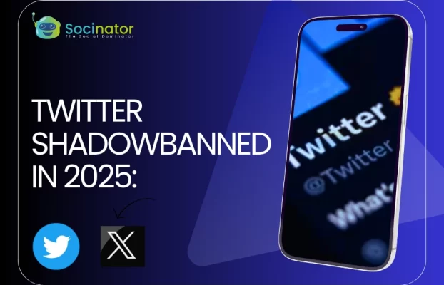 Twitter Shadowbanned In 2025: Everything You Need To Know