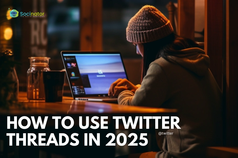 What Is A Thread On Twitter? How To Master It In 2025