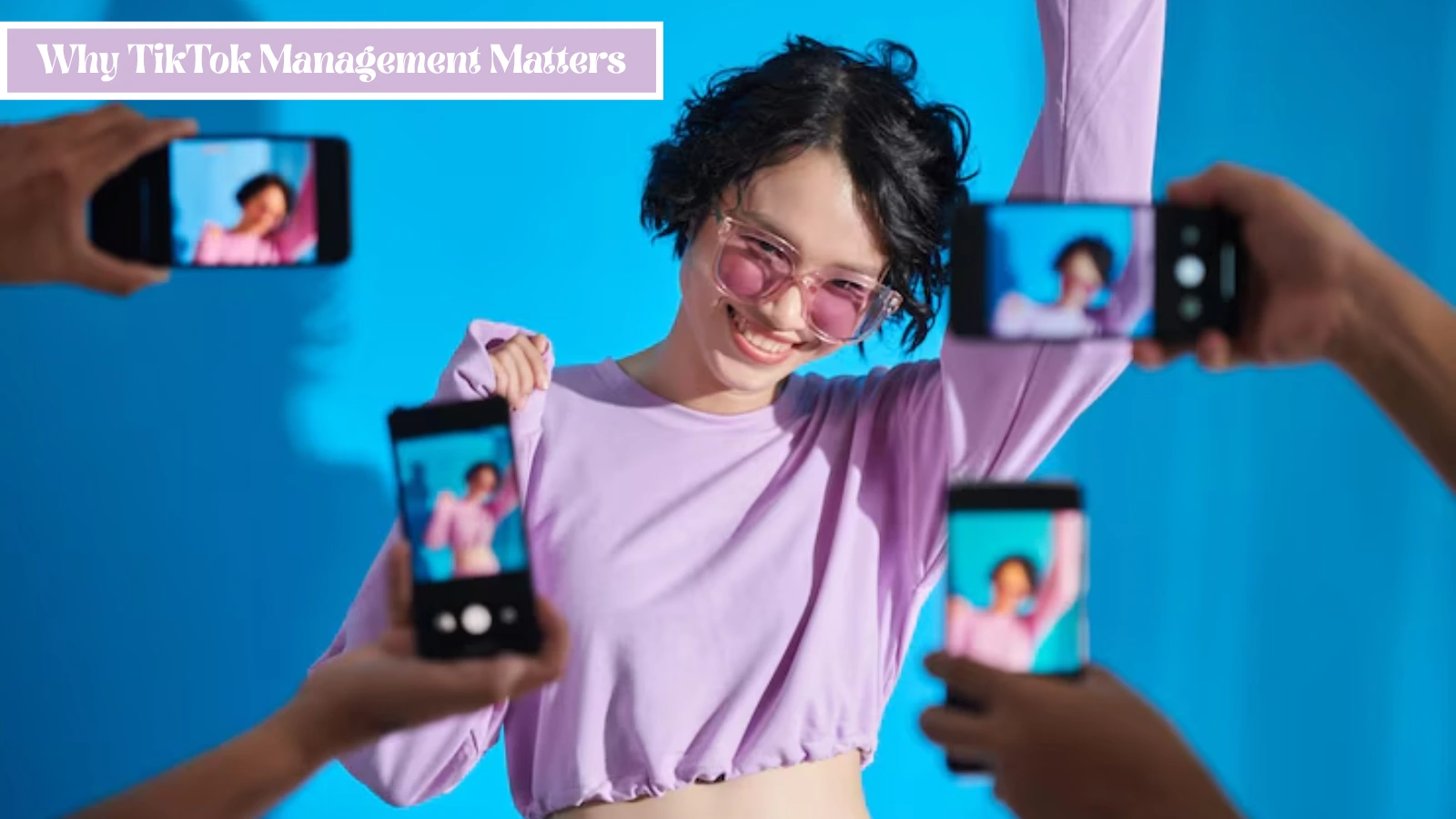why-tiktok-management-matters