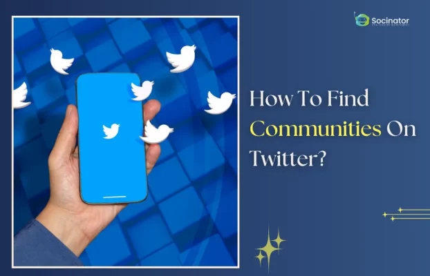 How To Find Communities On Twitter In 2025?