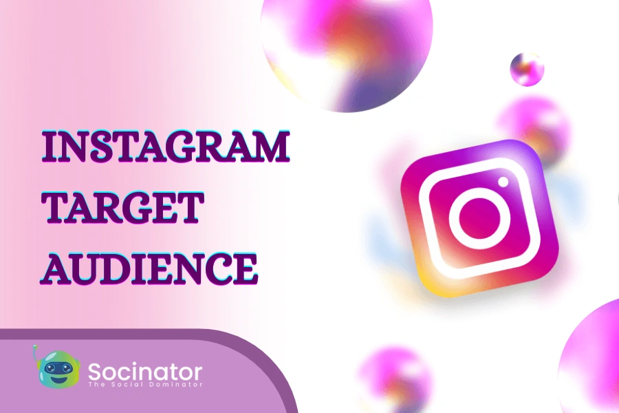 How To Attract Your Ideal Instagram Target Audience?