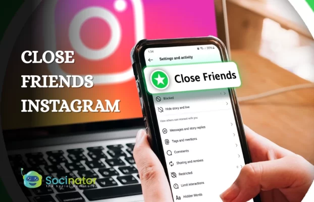 How To Use Close Friends Instagram Feature For Business?