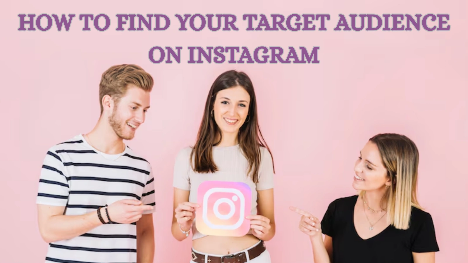 How To Find Your Target Audience On Instagram Instagram-target-audience