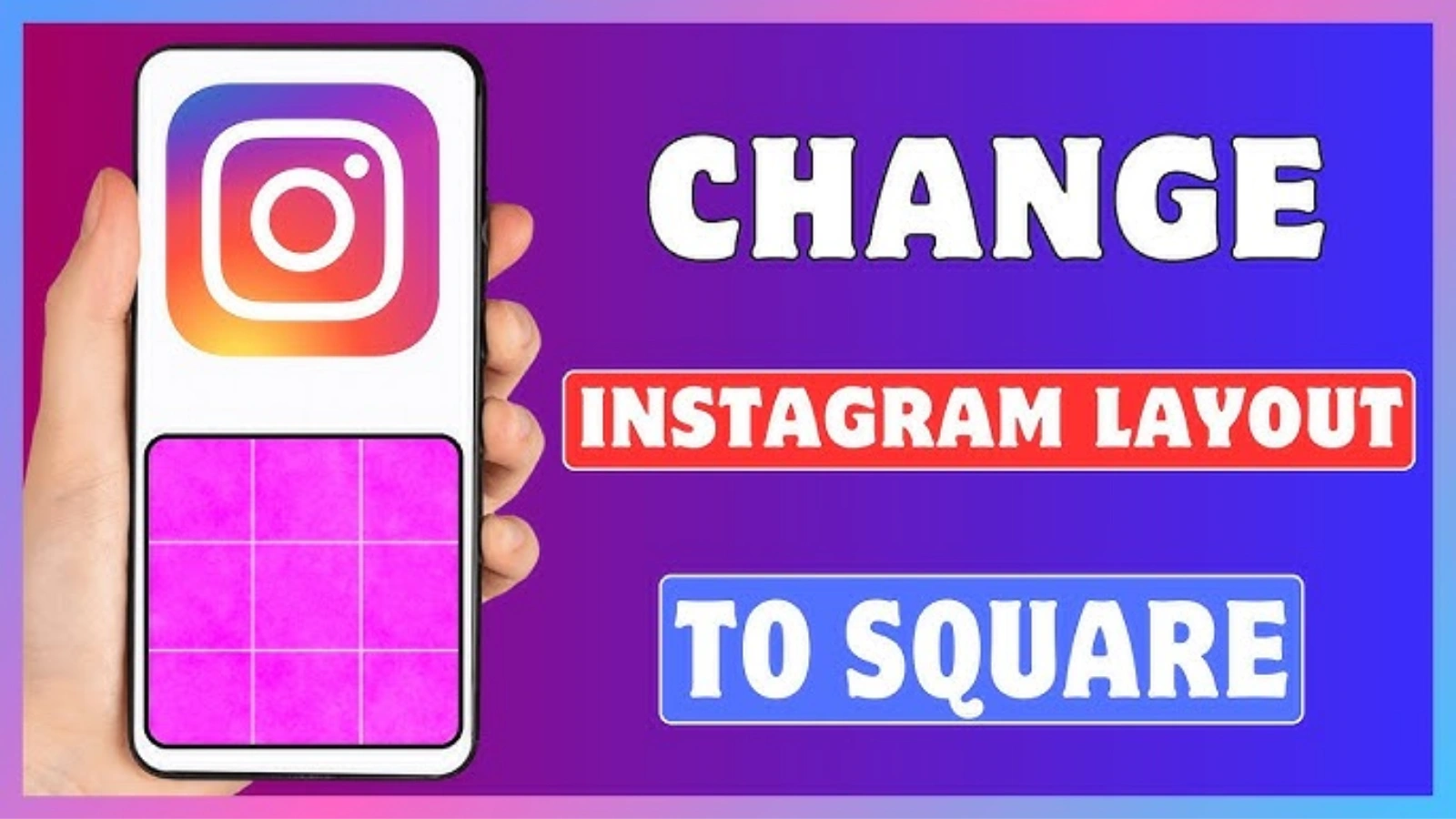 Change-the-Instagram-Grid-Back-to-Square