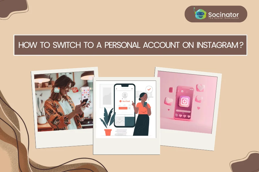 How To Switch To A Personal Account On Instagram?