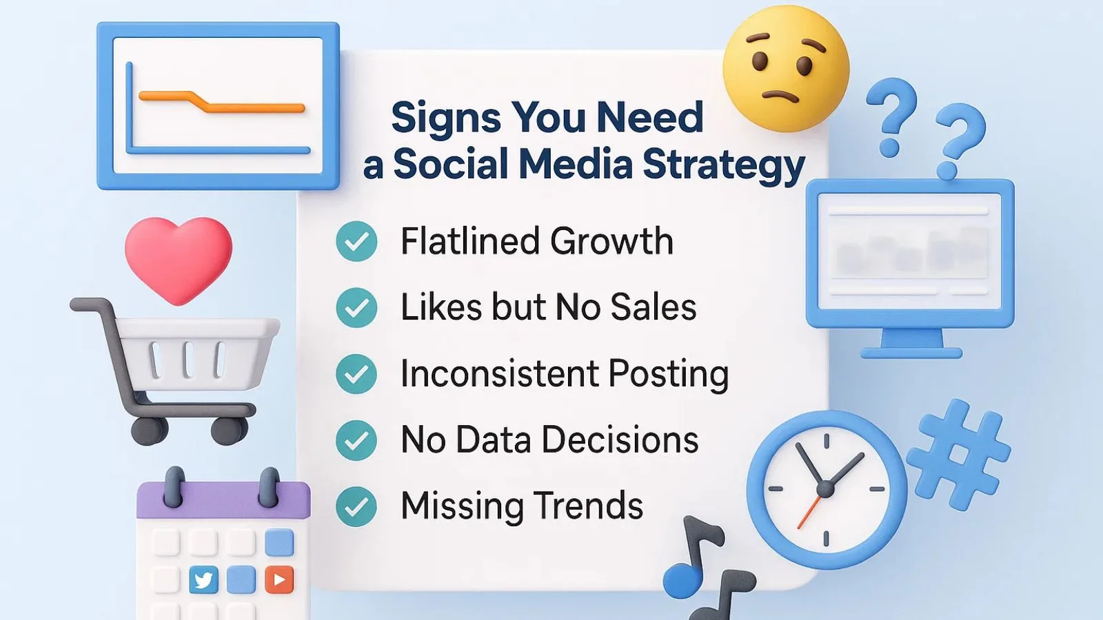 signs you need signs-you-need-a-social-media-marketing-strategy-