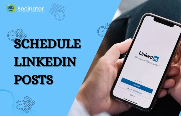 How To Schedule LinkedIn Posts That Drive Engagement?