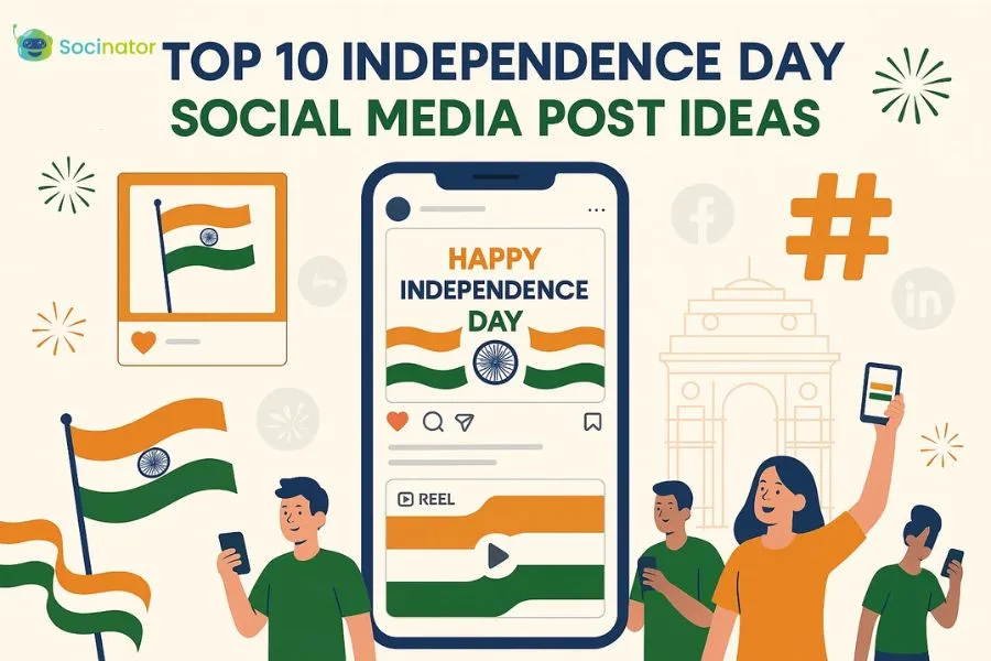 Top 10 Independence Day Social Media Post Ideas