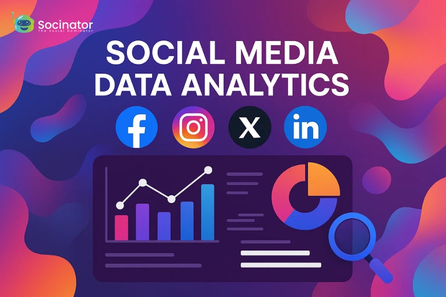 How To Use Social Media Data Analytics Effectively?