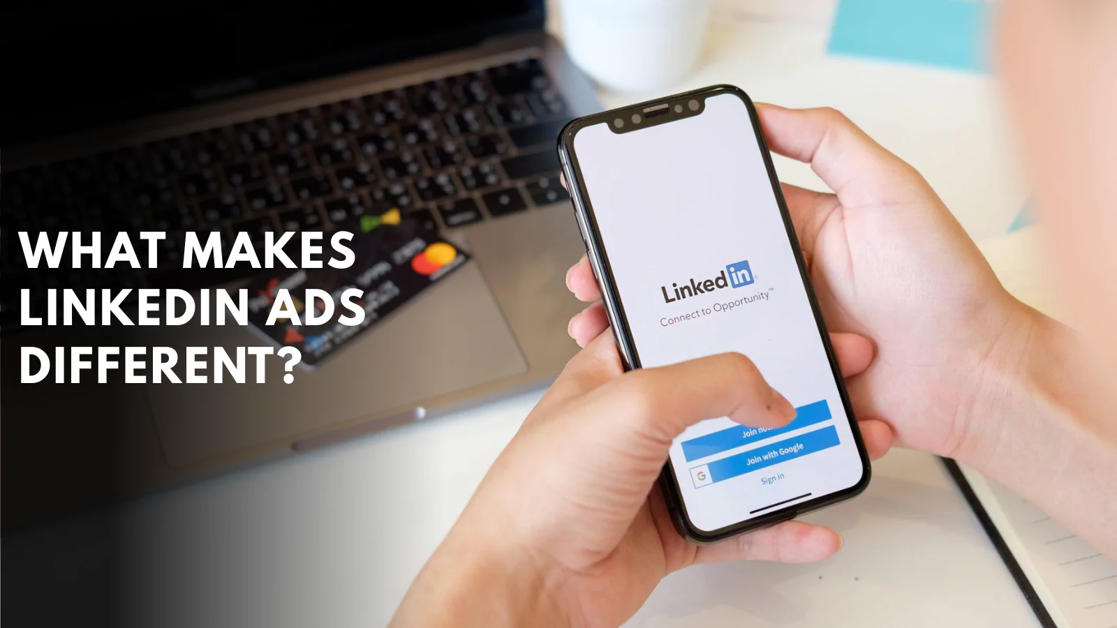 what-makes-linkedin-ads-different