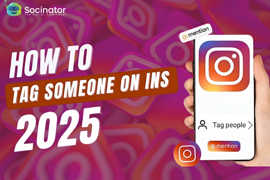  How Do You Tag Someone on Instagram? Simple Steps Explained