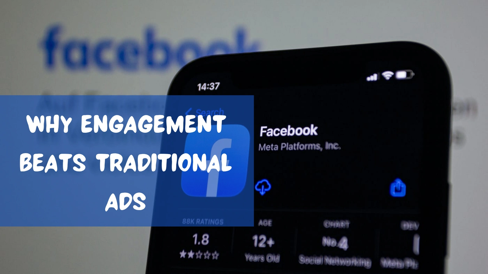 What Does Facebook Engagement Mean? why-engagement-beats-traditional-ads