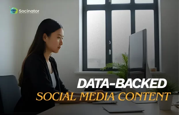 How To Create Data-Backed Social Media Content Without Spending Hours Researching?